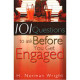 One Hundred and One Questions to Ask Before You Get Engaged - H Norman Wright (LWD)