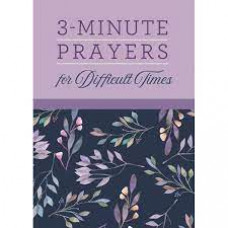 Three Minute Prayers for Difficult Times - Rae Simons