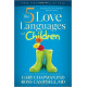 The Five Love Languages of Children - Gary Chapman & Ross Campbell