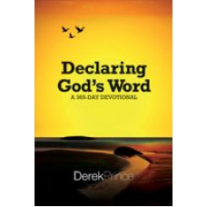 Declaring God's Word - A 365 Day Devotional - Derek Prince