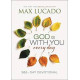 God Is With You Every day - Max lucado