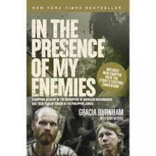 In the Presence of my Enemies - Gracia Burnham with Dean Merrill