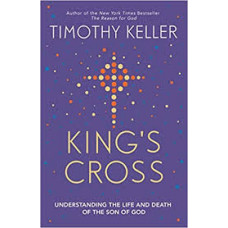 King's Cross - Timothy keller