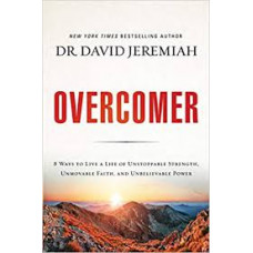 Overcomer - Dr David Jeremiah