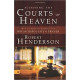 Accessing the Courts of Heaven - Robert Henderson