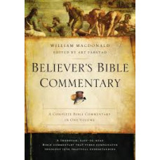 Believer's Bible Commentary Second Edition - William MacDonald / Art Farstad