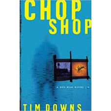 Chop Shop - (Bug Man Series #2) - Tim Downs