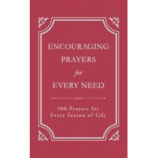 Encouraging Prayers for Every Need - Barbour