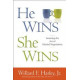 He Wins, She Wins - Learning the Art of Marital Negotiation - Willard F Harley Jr