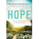 Hope - Living Fearlessly in a Scary World - Dr David Jeremiah