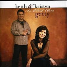 In Christ Alone - Keith & Kristyn Getty - CD