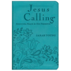 Jesus Calling  Enjoying Peace in His Presence - Sarah Young - Teal 