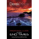 Prophetic Guide to the End Times - Facing the Future Without Fear - Derek Prince