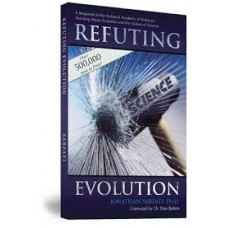 Refuting Evolution - Jonathan Sarfati Ph D