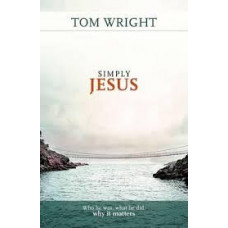 Simply Jesus - Tom Wright