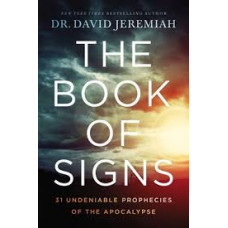 The Book of Signs - Dr David Jeremiah