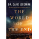 The World of the End - Dr David Jeremiah