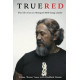 True Red - Tuhoe 'Bruno' Isaac with Bradford Haami