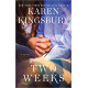 Two Weeks - Karen Kingsbury