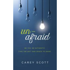 Unafraid - Carey Scott