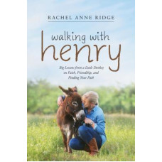 Walking With Henry - Rachel Anne Ridge