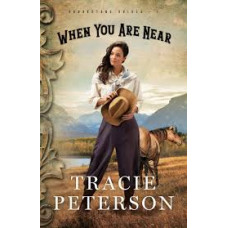 When You Are Near - Brookstone Brides #1 - Tracie Peterson