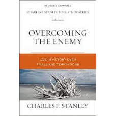 Overcoming the Enemy - Charles F Stanley